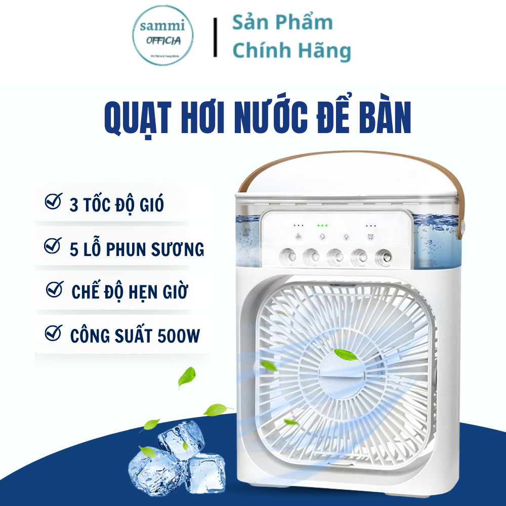 Quạt Điều Hoà Mini Làm Mát Không Khí Có Khay Chưa Đá - Quạt hơi nước để bàn 3 chế độ phun sương làm mát