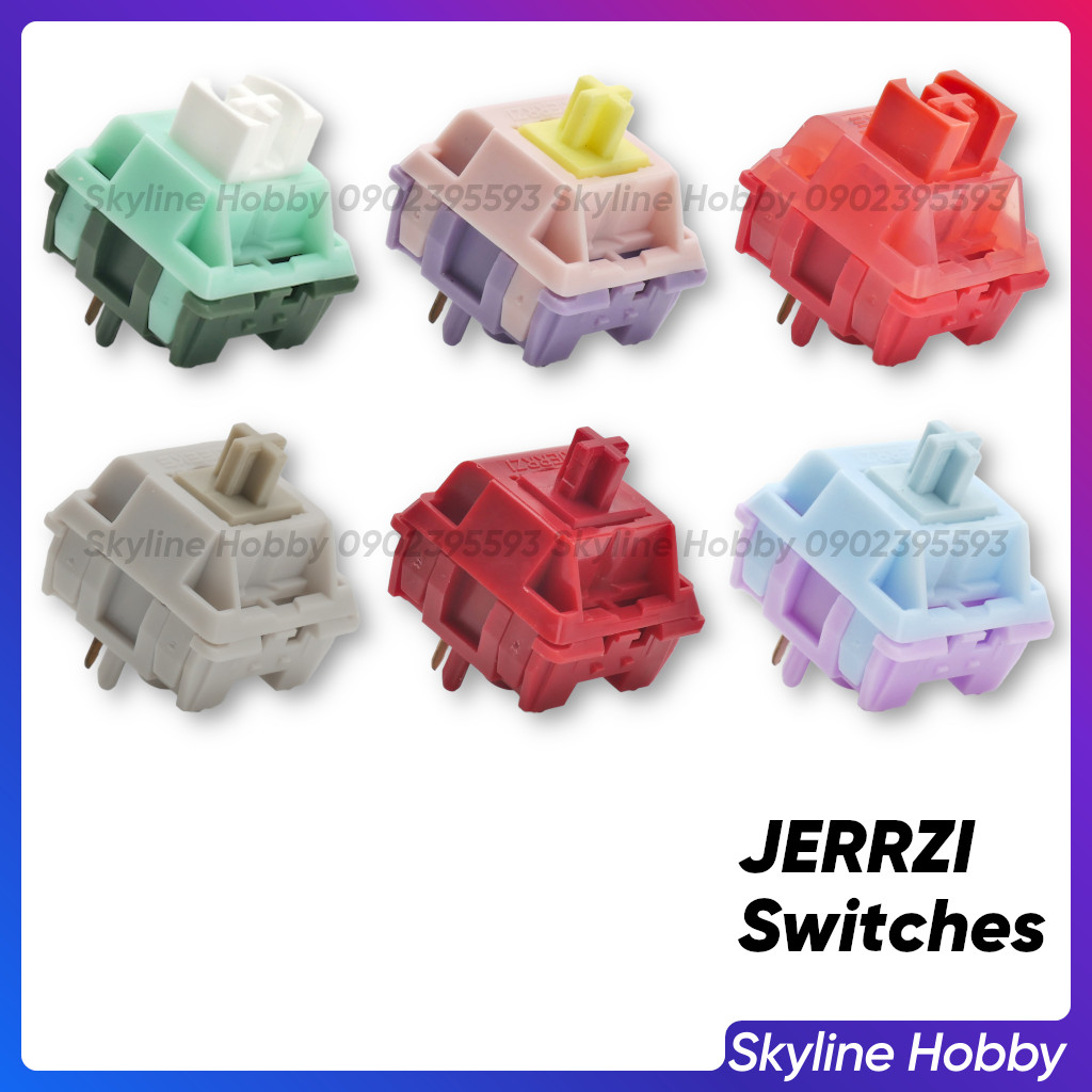 JERRZI Switches - Các loại switch bàn phím cơ được gia công bởi JERRZI - Zouce, JERRZI Rouge, JERRZI Luoli