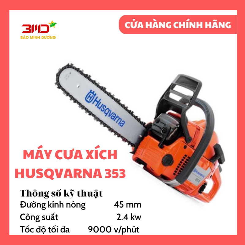 Máy cưa xích Husqvarna 353 chính hãng (Tặng nhớt 2T chuyên dùng cho động cơ 2 thì)