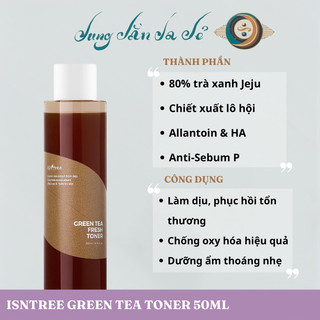 Toner Chiết Xuất Trà Xanh Green Tea Fresh Toner 200ml