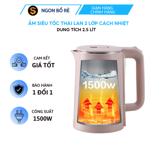 Ấm Siêu Tốc Inox Thái Lan 2 Lớp Cách Nhiệt 2.5L - Ấm Siêu Tốc Sôi Nhanh, An Toàn, Tiện Dụng