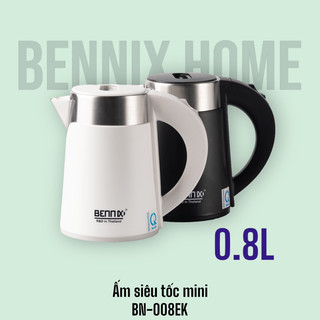 Ấm siêu tốc mini 2 lớp giữ nhiệt bennix thailand dung tích 0.8l bn-008ek