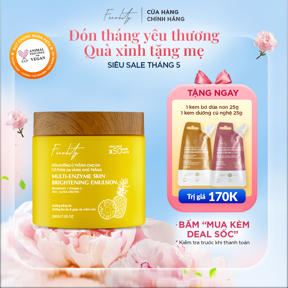 Sữa dưỡng ủ trắng Freshity 200gr chiết xuất từ dứa cho da có tone da vàng khó trắng thơm mùi dứa tự nhiên