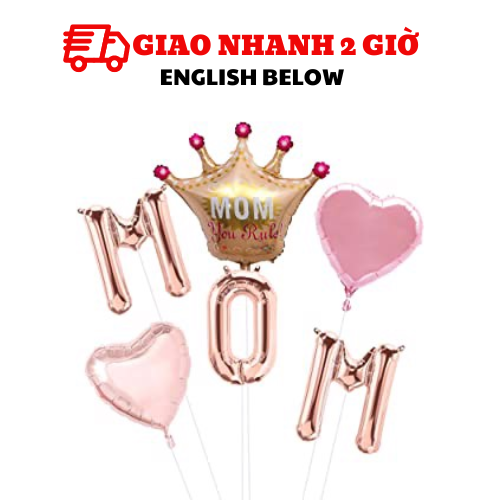 Bộ bong bóng chữ Mom trang trí ngày của mẹ Mothers Day mfd30