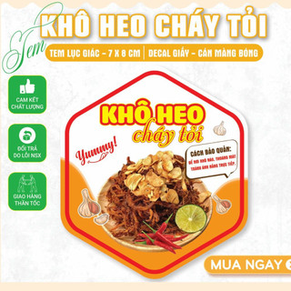 55 tem nhãn dán "khô heo cháy tỏi " - lục giác 7x8cm dán thân hộp sẵn keo cán bóng gía rẻ