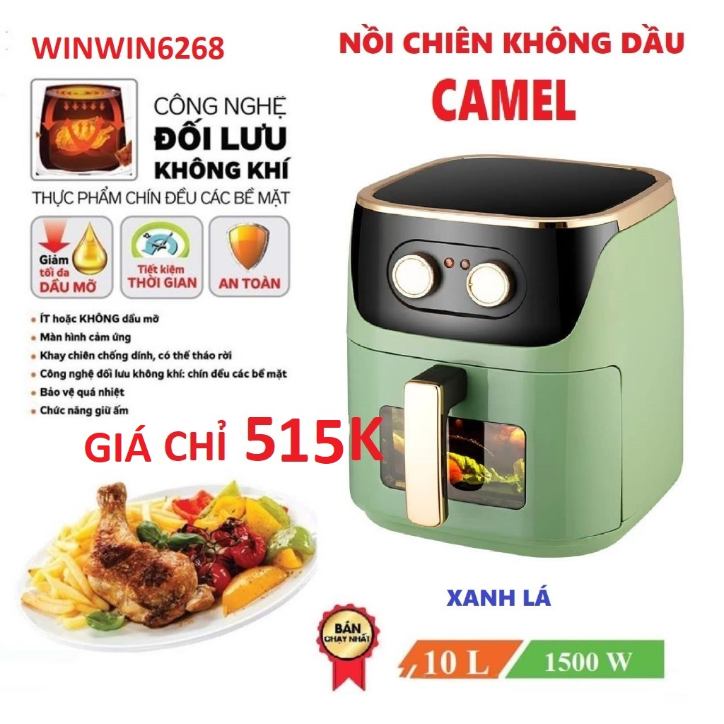 Nồi chiên không dầu CAMEL mẫu mới mặt kính 12 lít, sử dụng công nghệ Rapid Air, bảo hành 6 tháng, lỗi 1 đổi 1