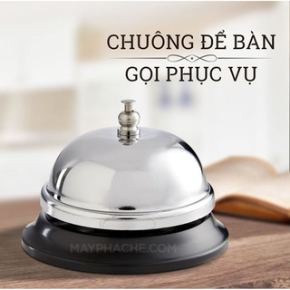 Chuông Để Bàn Chuyên Dụng Cho Nhà Hàng & Khách Sạn, Quầy Bar, Quầy Lễ Tân