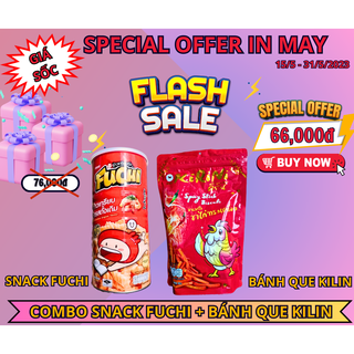 Combo : 1 snack fuchi + 1 bánh que cay kilin - thái lan