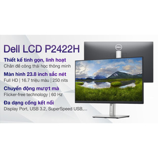 Màn hình Dell Pro P2422H 23.0"/ 1920x1080/ VGA/ HDMI/ DP/ USB3/ LED/ IPS