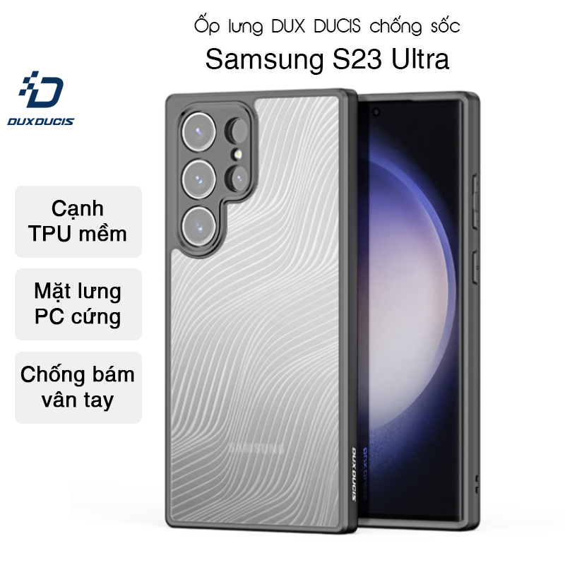 [Hỏa Tốc HCM] Ốp lưng DUX DUCIS Samsung S23 Ultra (AIMO SERIES) Viền TPU, Mặt lưng PC Chống bám vân tay