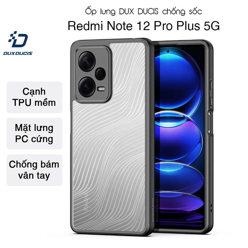 [Hỏa Tốc HCM] Ốp lưng DUX DUCIS Redmi Note 12 Pro Plus 5G (AIMO SERIES) Viền TPU, Mặt lưng PC Chống bám vân tay