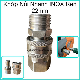 Khớp nối nhanh đầu ra inox ren 22mm cho máy rửa xe
