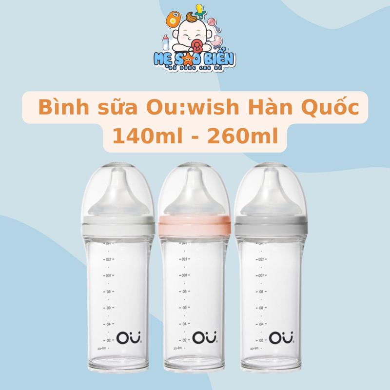 Bình sữa Ou:wish 140ml/ 260ml Hàn Quốc