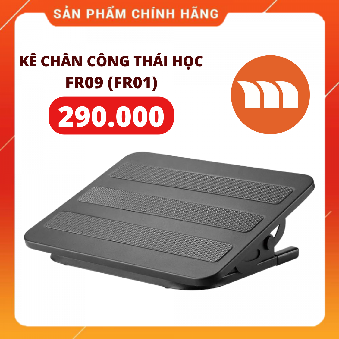 ✅ Kê chân công thái học Manson FR09 (HPW FR01) - Kê Chân Công Thái Học Thép Cao Cấp - Bảo Hành 1 Năm