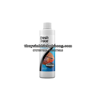Seachem fresh trace 250ml, 500ml - cung cấp khoáng vi lượng cho cá thủy sinh