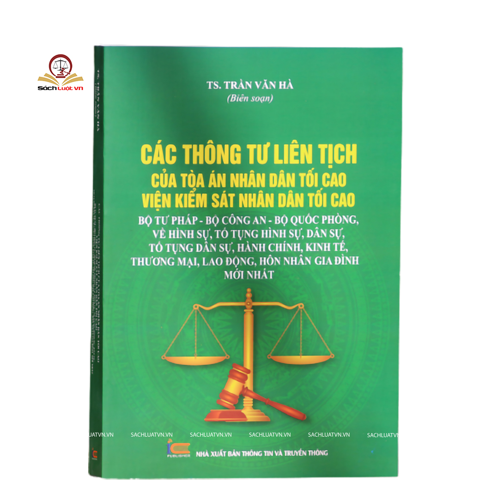 Sách- Các thông tư liên tịch của Tòa án nhân dân tối cao-Viện kiểm sát NDTC-Bộ Tư pháp-Bộ Công an - Bộ Quốc phòng