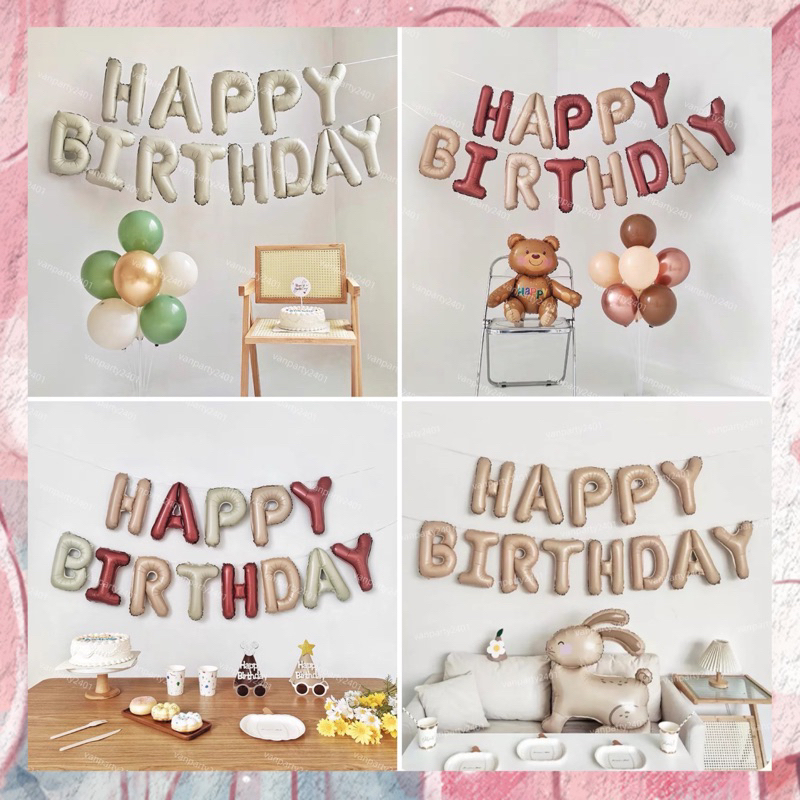 Bóng chữ Happy Birthday tông lì phong cách Hàn Quốc, châu Âu (màu kem, nâu) trang trí sinh nhật, thôi nôi