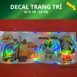 Tem xe tải nghề lái xe, Decal mang tiền về cho vợ - Tem trang trí ô tô, xe tải