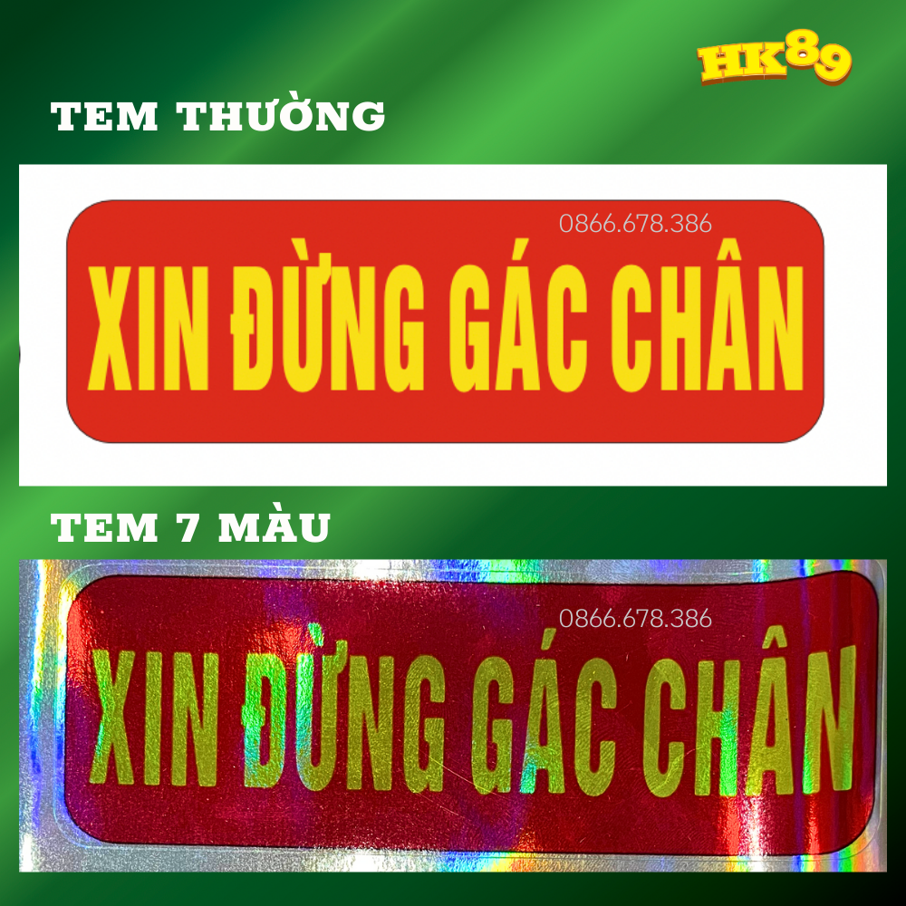 Tem xe Xin Đừng Gác Chân - Decal xe ô tô, xe tải phảng quang 7 màu