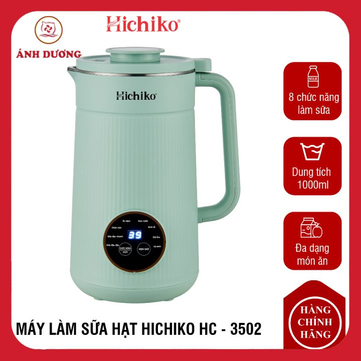 Máy làm sữa hạt 1000ml Hichiko HC - 3502