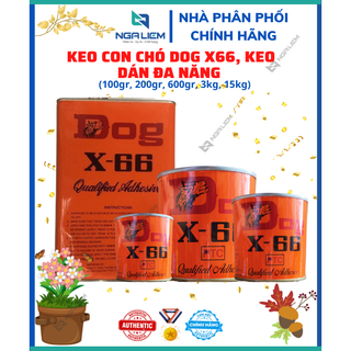 Keo con chó DOG X66 keo dán đa năng mọi vật liệu kết dính tốt loại 100gr 200gr 600gr 3kg 15kg  Hàng chính hãng  