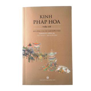 Sách Tiểu Sử Kinh Pháp Hoa (Tái bản)
