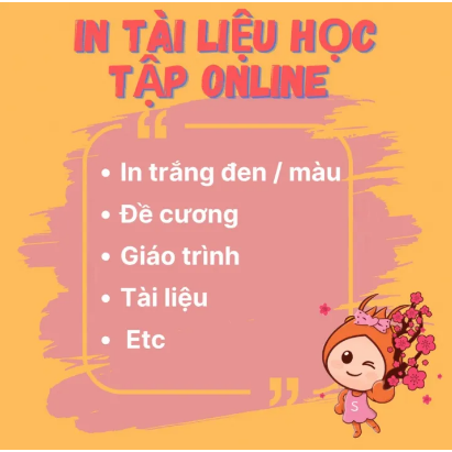 In tài liệu học tập theo yêu cầu, in trắng đen, in màu, size A3,A4,A5 hai mặt [GIÁ RẺ NHẤT THỊ TRƯỜNG]