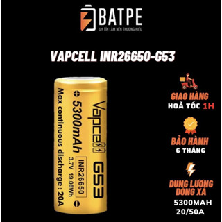 Pin sạc xả cao 26650 Vapcell G53 mới 100% dung lượng 5300mAh xả liên tục 20A