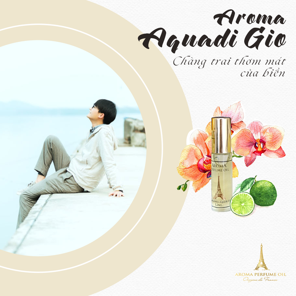 Nước Hoa Pháp Aroma Aqua Di Gio Cao Cấp Nam Tính, Tươi Mát, Sảng Khoái - 12ml