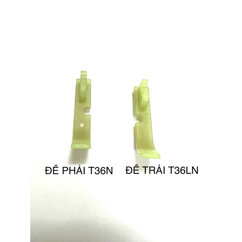 Đế chân vịt nửa nhựa TRÁI T36LN, nhựa PHẢI T36N Dùng máy công nghiệp 1 kim