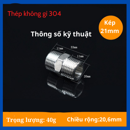 Kép inox 304, kép đúc, nối 2 đầu ren ngoài 21