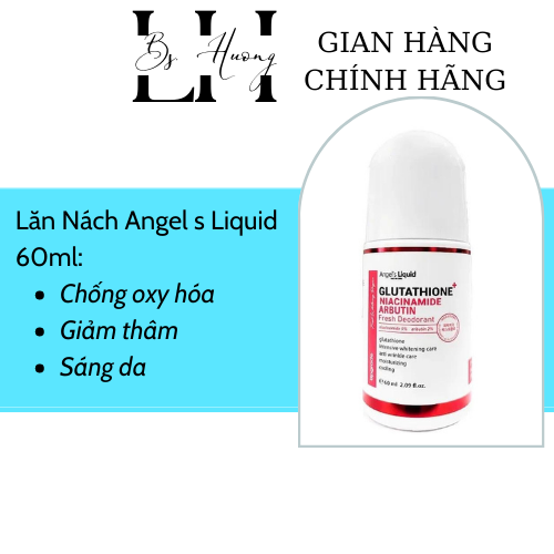 Lăn Nách Angel s Liquid Mờ Thâm Dưỡng Trắng Da Khử Mùi Angel's Liquid Glutathione plus Niacinamide Fresh Deodorant 60ml