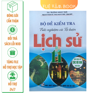 Sách - Bộ đề kiểm tra Trắc nghiệm và tự luận Lịch sử 11