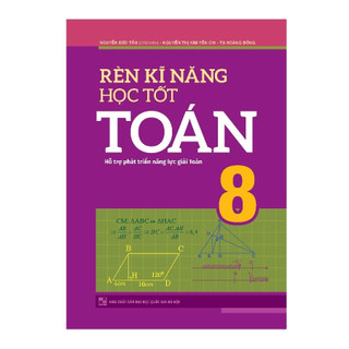Sách - rèn kĩ năng học tốt toán 8