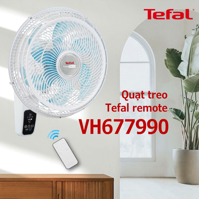 Quạt treo tường có điều khiển từ xa Tefal Turbo Silence VH677990/VH657690  công suất 80W/55W  - bảo hành 2 năm