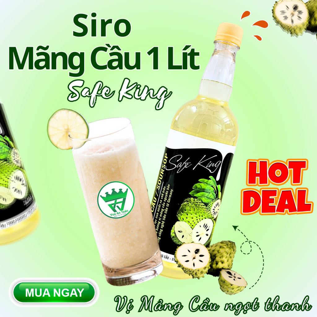 Siro Mãng Cầu SAFE KING 1 Lít Vua An Toàn Pha Trà Mãng Cầu, Hương Vị Đậm Đà, Vị Ngọt Tự Nhiên