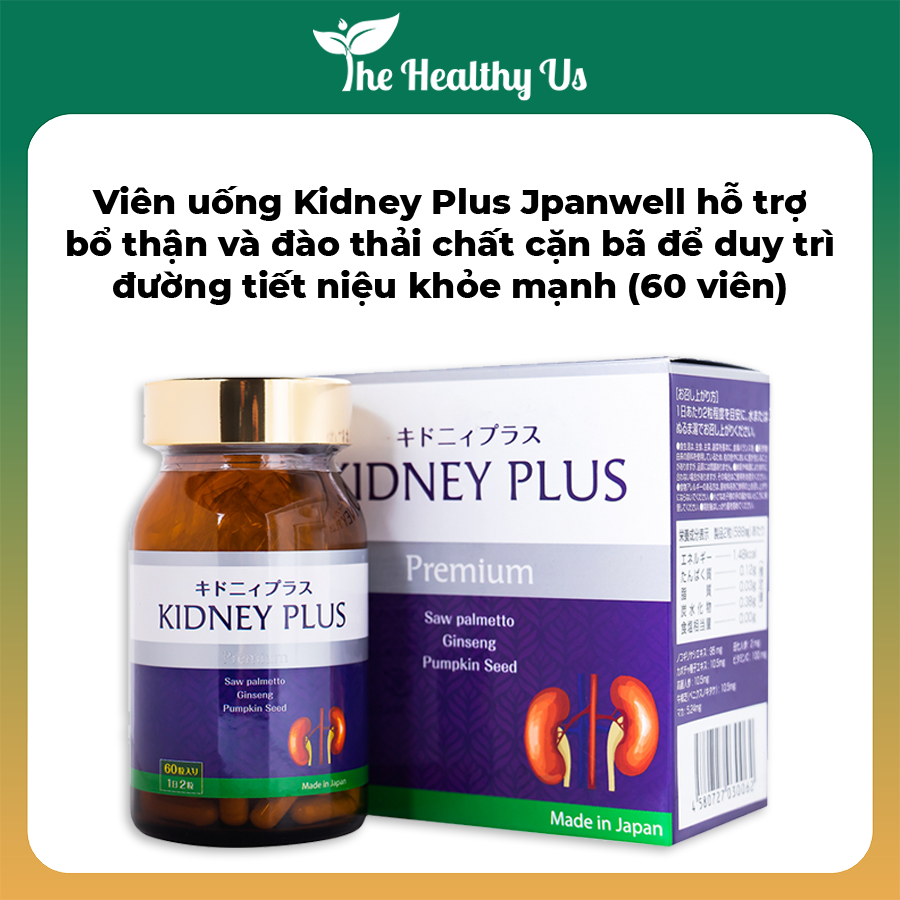 Viên uống Kidney Plus Jpanwell hỗ trợ bổ thận và đào thải chất cặn bã để duy trì đường tiết niệu khỏe mạnh (60 viên)