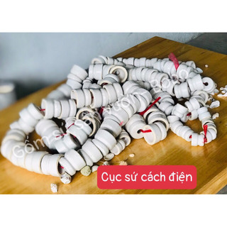 Combo 10 cục sứ cách điện