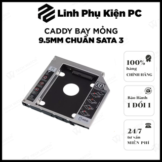 Caddy Bay Mỏng 9.5mm Chuẩn SATA 3