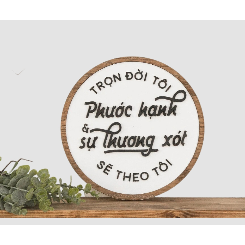 Tranh gỗ Câu gốc Thi thiên 23:6 (Trọn đời tôi phước hạnh và sự thương xót) - Ruthie tròn M