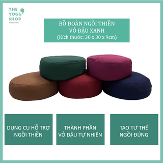 Bồ Đoàn (Đệm ngồi thiền) Vỏ Đậu Xanh The Yogis' Shop - Kích thước: đường kính 30cm, cao 9cm
