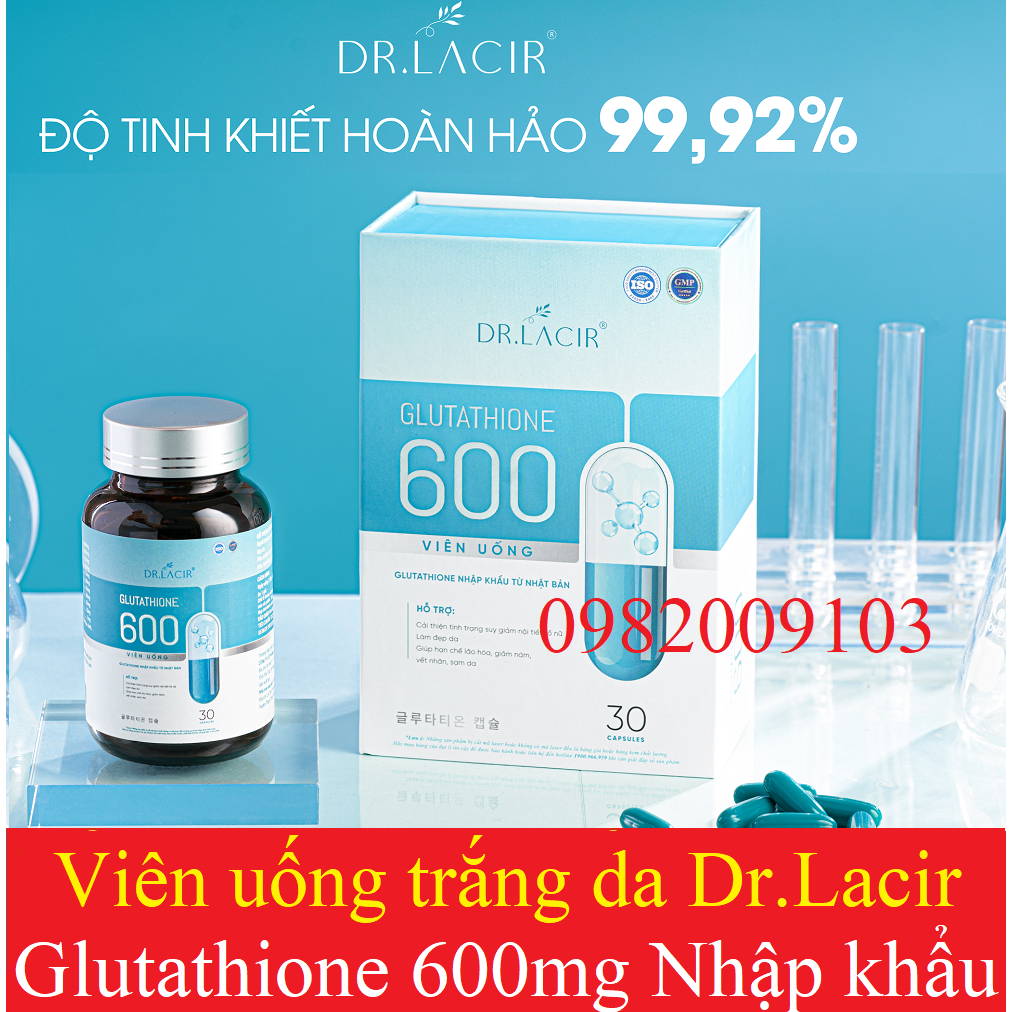 Viên uống trắng da Glutathione 600mg Dr Lacir mờ nám tàn nhang