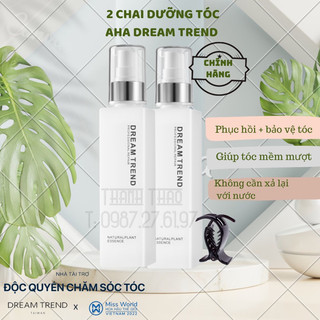 Combo 2 chai Dưỡng tóc AHA Dream Trend truyền thống