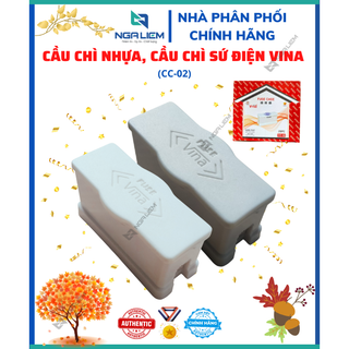 Cầu chì nhựa, cầu chì sứ điện cc-02 vina