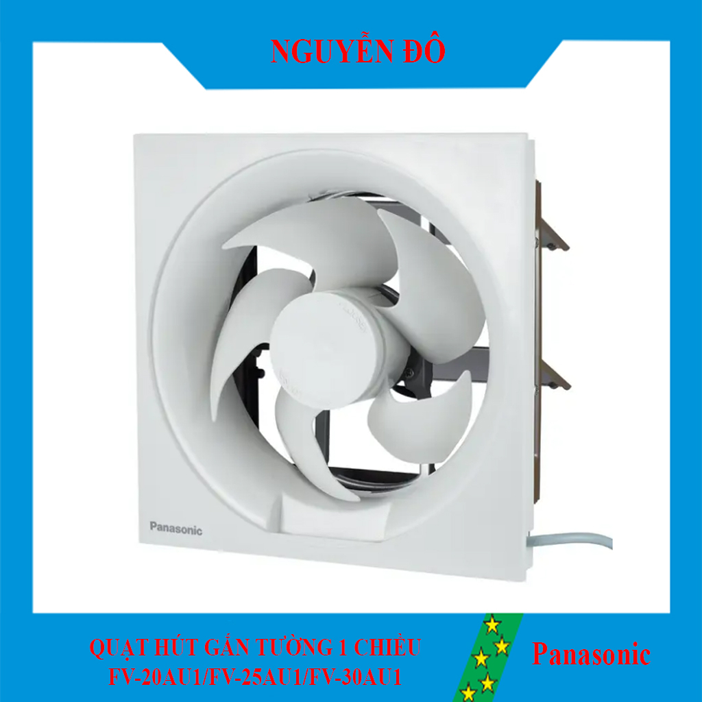 Quạt hút gắn tường, quạt hút âm tường Panasonic FV-20AU1/FV-25AU1/FV-30AU1,1chiều, không có màn che là sản phẩm hiệu quả