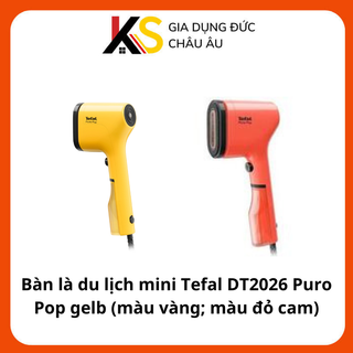 Bàn là du lịch mini tefal dt2026 puro pop gelb