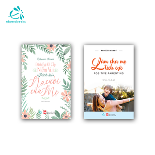 Sách Combo làm cha mẹ tích cực của Rebecca Eanes