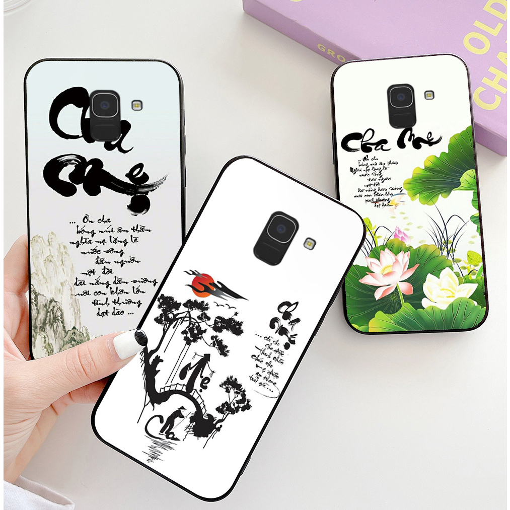 Ốp lưng Samsung ss j6 plus / ss j6+ / a8 2018 / a8 plus 2018 / ss j6 2018 in hình thư pháp cha mẹ