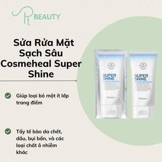 Sửa Rửa Mặt Sạch Sâu Cosmeheal Super Shine