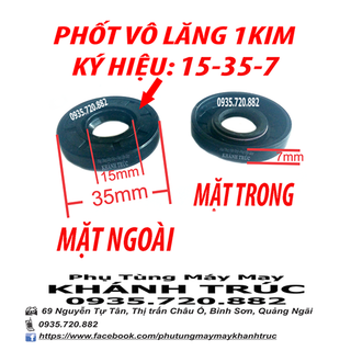 Phốt dầu Bu lăng 7-15-35 máy may công nghiệp 1kim